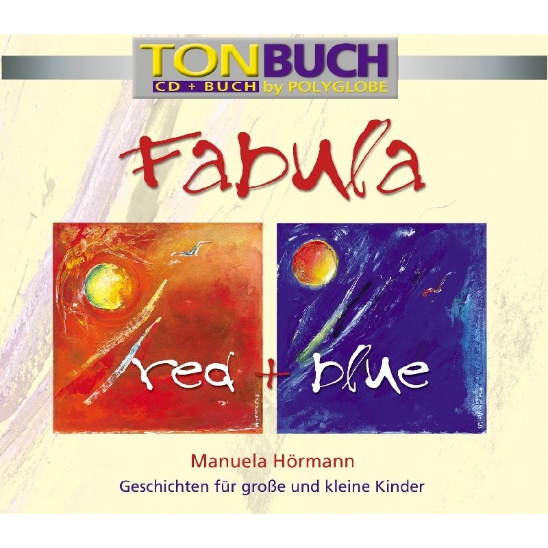 HOERMANN MANUELA - Fabula Red & Blue - 2 CDs & 1 Taschenbuch HOERMANN MANUELA - Fabula Red & Blue - 2 CDs & 1 Taschenbuch