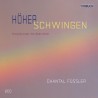 Chantal Füssler - HÖHER SCHWINGEN - DOPPEL CD