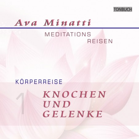 AVA MINATTI - HÖRBUCH 01_Knochen und Gelenke - Körperreise_CD