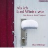 FLATTINGER HUBERT - Als ich Lord Winter war