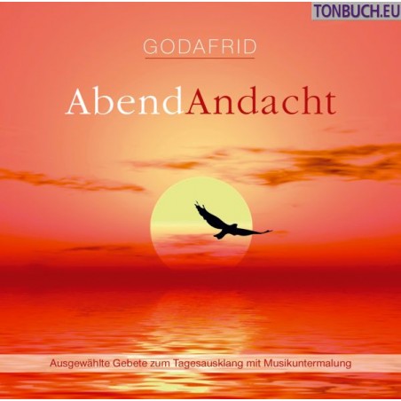 GODAFRID - AbendAndacht GODAFRID - AbendAndacht