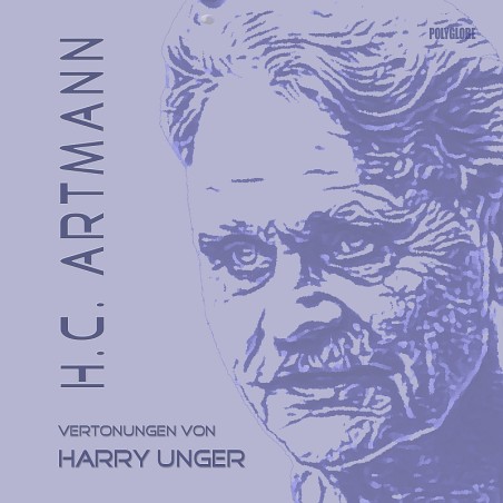 UNGER HARRY / H.C. ARTMANN - vertonte Gedichte - CD