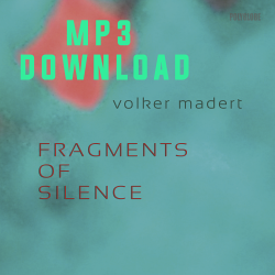 MADERT VOLKER / FRAGMENTS...