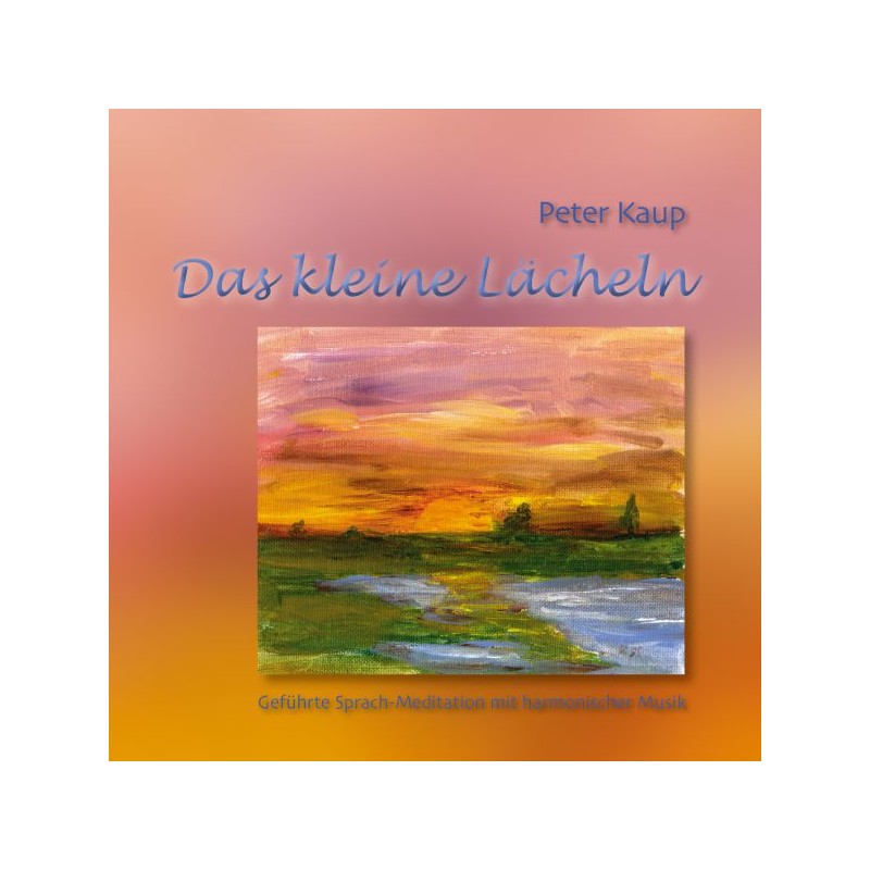 KAUP PETER - Das kleine Laecheln