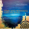 POWERS RHEA - Erfuelle Deine Bestimmung - Fulfill your destiny