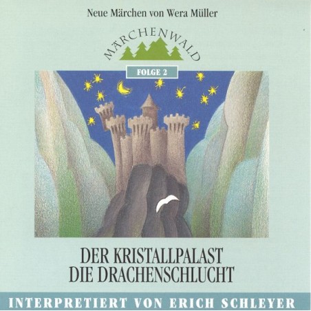 SCHLEYER ERICH - Maerchenwald Folge 2 "Der Kristallpalast & Die Drachenschlucht" SCHLEYER ERICH - Maerchenwald Folge 2 "Der Kristallpalast & Die Drachenschlucht"