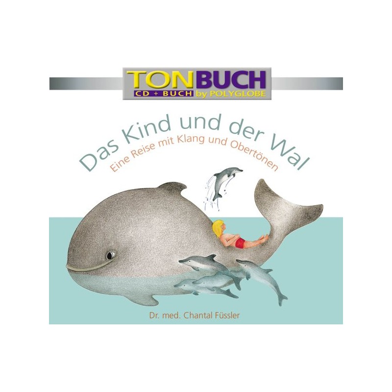 FUESSLER CHANTAL - Das Kind und der Wal - CD & Taschenbuch