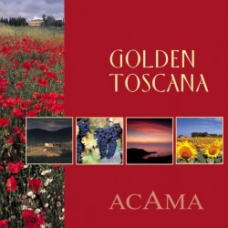 ACAMA / PRAGER - Goldene Toscana Impressionen - CD & Taschenbuch