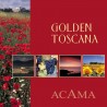 ACAMA / PRAGER - Goldene Toscana Impressionen - CD & Taschenbuch