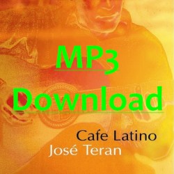 TERAN JOSE - CafÃ© Latino - MP3