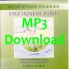 HAUG GERTI - Meditationserlebnis "Das Innere Kind" - MP3