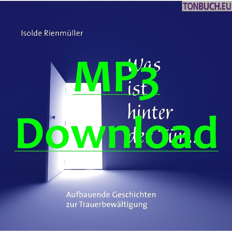 RIENMUELLER ISOLDE - Was ist hinter der Tuer... - MP3