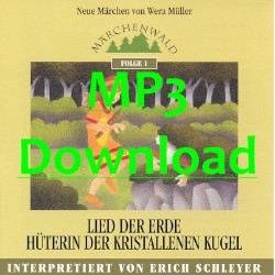 SCHLEYER ERICH - Maerchenwald Folge 1: Lied der Erde - HÃ¼terin der kristallenen Kugel - MP3