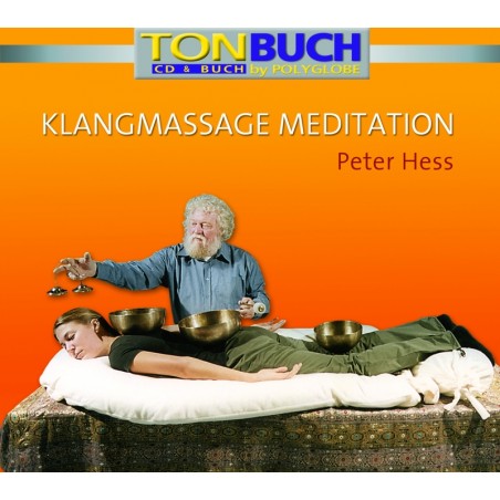 HESS PETER - Klangmassage Meditation - CD & Taschenbuch