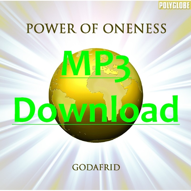 GODAFRID - POWER OF ONENESS - MP3