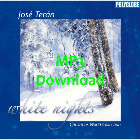 TERAN JOSE - White Nights - Christmas World Collection - MP3 TERAN JOSE - White Nights - Christmas World Collection - MP3