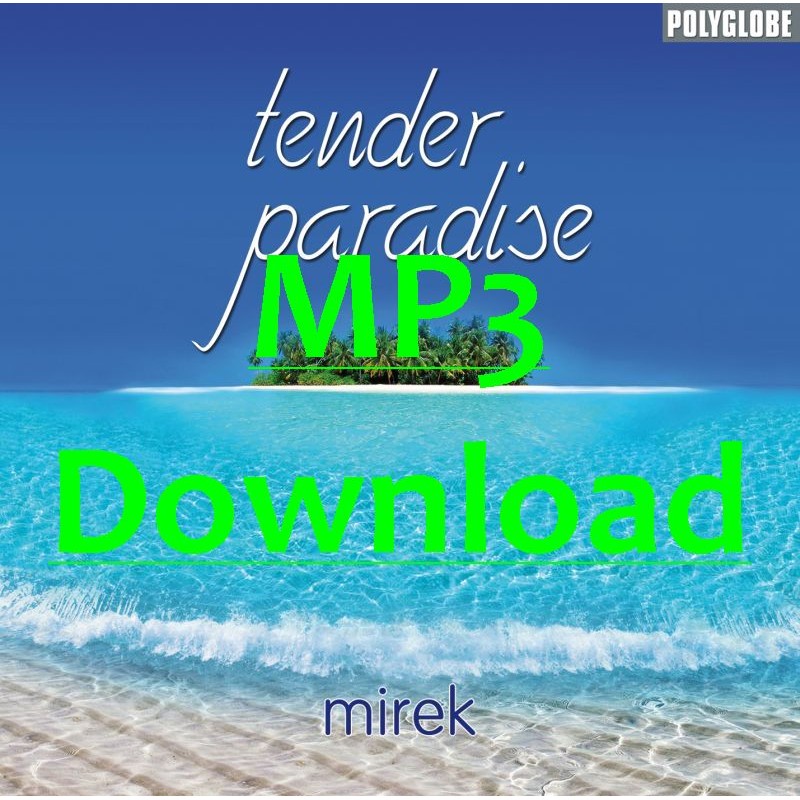 MIREK - Tender Paradise - MP3