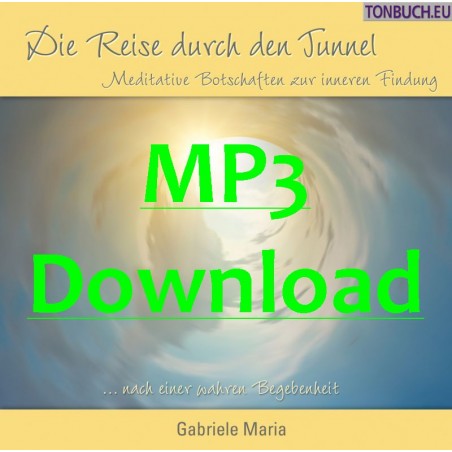 GABRIELE MARIA - Die Reise durch den Tunnel - MP3