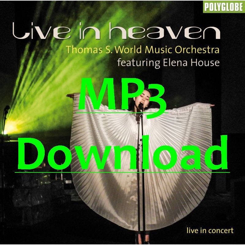 THOMAS S. WMO feat. ELENA HOUSE - LIVE IN HEAVEN - MP3 THOMAS S. WMO feat. ELENA HOUSE - LIVE IN HEAVEN - MP3