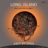 BRUNNER ANDY - Long Island - CD