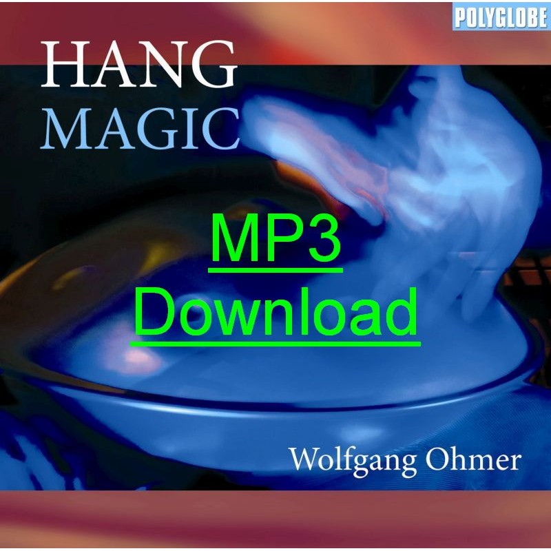 OHMER WOLFGANG - Hang Magic - MP3