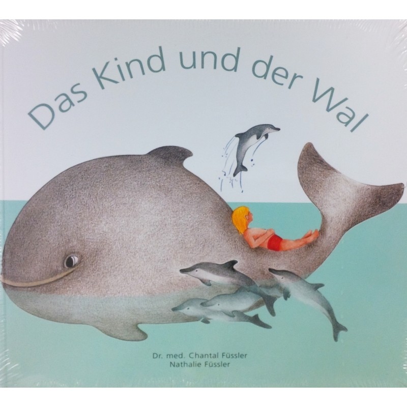 FUESSLER CHANTAL - Das Kind und der Wal - Taschenbuch FUESSLER CHANTAL - Das Kind und der Wal - Taschenbuch