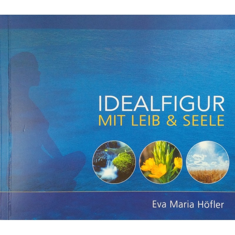 HOEFLER EVA MARIA - Idealfigur mit Leib und Seele - Taschenbuch