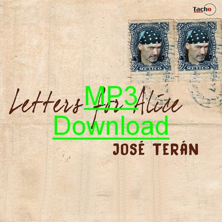 TERAN JOSE - Letters for Alice - MP3 TERAN JOSE - Letters for Alice - MP3
