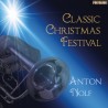 NOLF ANTON - CLASSIC CHRISTMAS FESTIVAL - CD