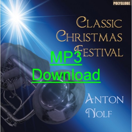 NOLF ANTON - CLASSIC CHRISTMAS FESTIVAL - MP3 NOLF ANTON - CLASSIC CHRISTMAS FESTIVAL - MP3