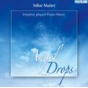 MADERT VOLKER - Angel Drops - CD