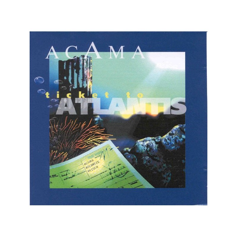 ACAMA - Ticket to Atlantis
