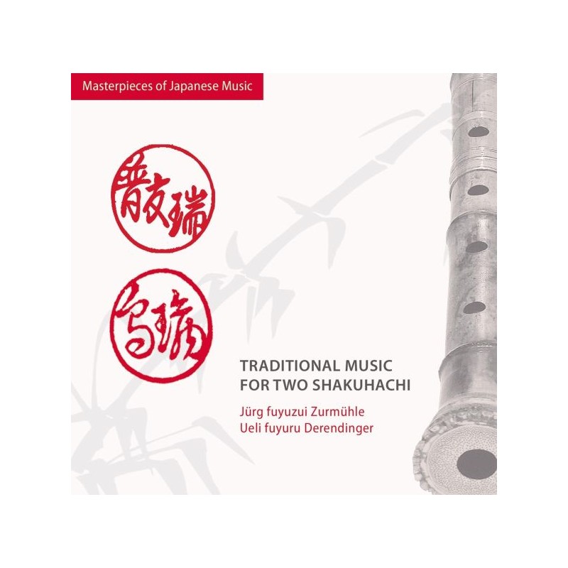 ZURMUEHLE JUERG & DERENDINGER UELI  - Trad. Music for two Shakuhachi