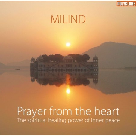 MILIND - Prayer from the heart - CD MILIND - Prayer from the heart - CD