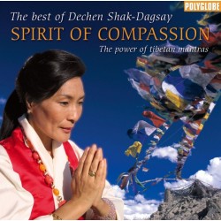 SHAK-DAGSAY DECHEN - Spirit of Compassion - CD