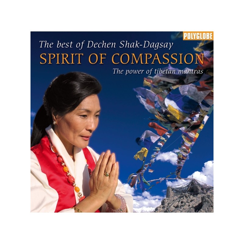 SHAK-DAGSAY DECHEN - Spirit of Compassion - CD