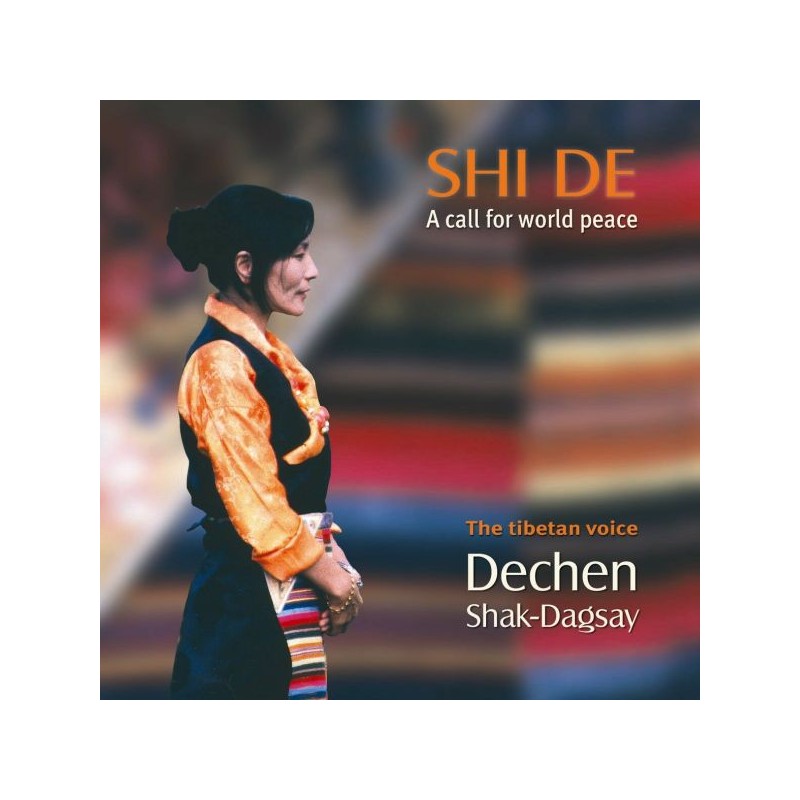 SHAK-DAGSAY DECHEN - Shi De - CD