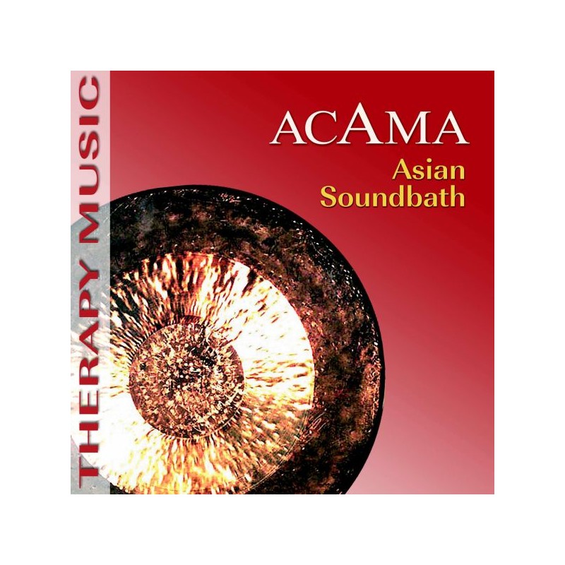 ACAMA - Asian Soundbath