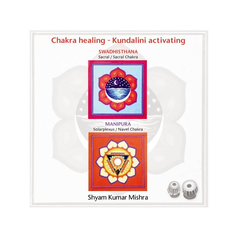 MISHRA SHYAM KUMAR - Chakra Healing, Kundalini activating CD 2 Sacral- & Solarplexus Chakra