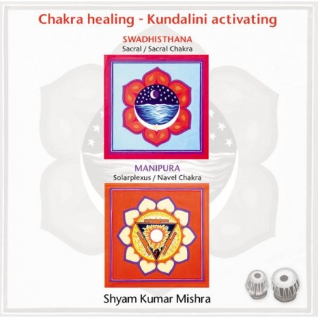 MISHRA SHYAM KUMAR - Chakra Healing, Kundalini activating CD 2 Sacral- & Solarplexus Chakra