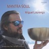 LOURENCO MIGUEL - Mantra Soul - CD