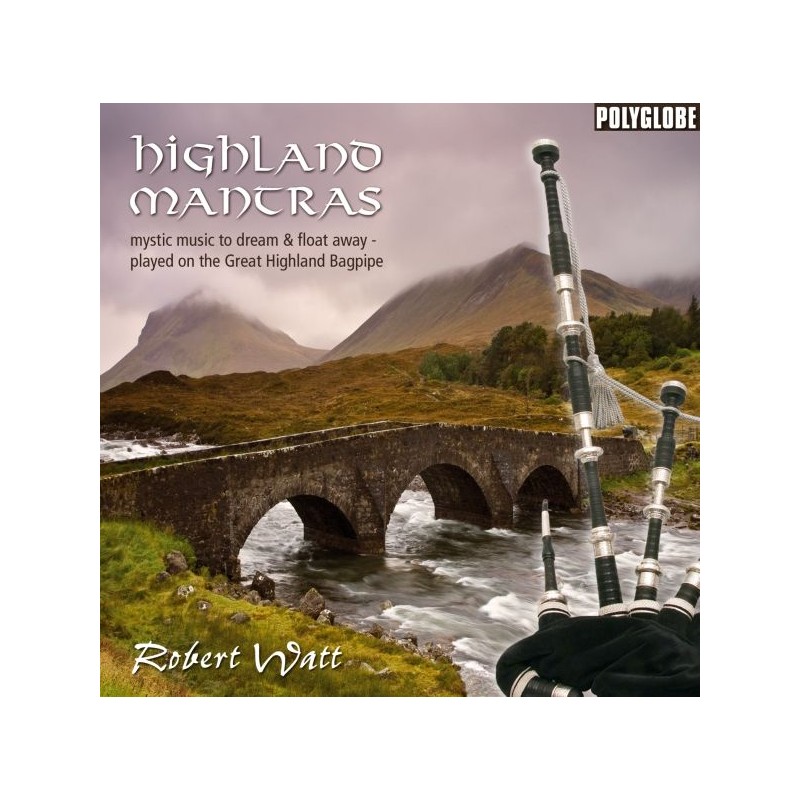 WATT ROBERT - Highland Mantras WATT ROBERT - Highland Mantras
